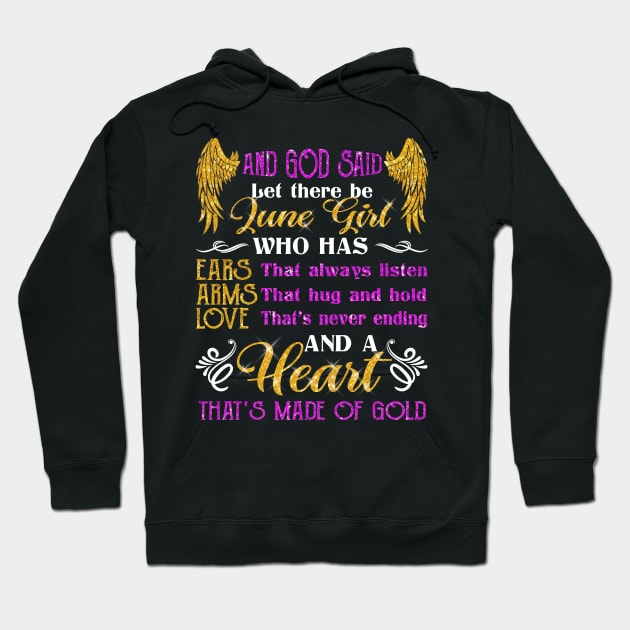 Awesome June Girl T shirt Gift Birthday Hoodie by Elliottda